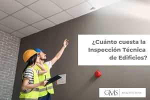 ¿Cuánto cuesta la Inspección Técnica de Edificios? ¿Cuánto cuesta la Inspección Técnica de Edificios?